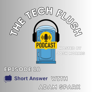 Let’s talk ShortAnswer with Adam Spark – Episode 18