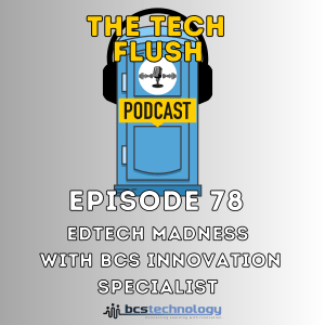 Edtech Madness with BCS Innovation Specialist